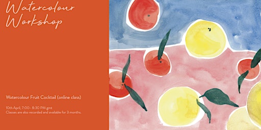 Hauptbild für Watercolour Fruit Cocktail (online class)