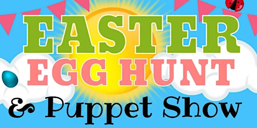 Imagem principal do evento Easter Egg Hunt & Puppet Show