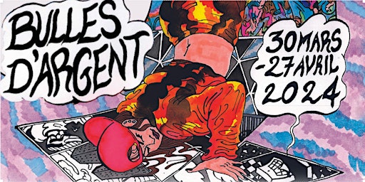 Hauptbild für Bulles d'Argent : Vernissage des expositions "Fanzines" et "Vinyles BD"