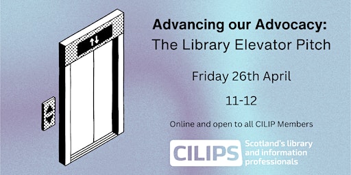 Image principale de Advancing our Advocacy: The Library Elevator Pitch