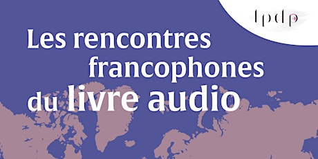 Rencontres francophones du livre audio