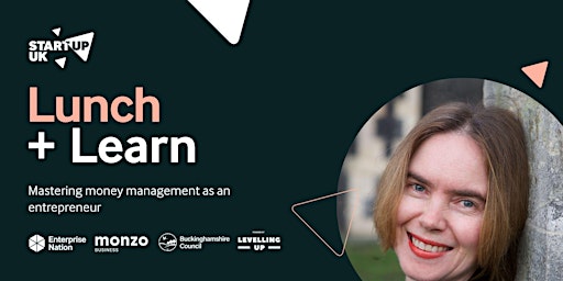 Primaire afbeelding van Lunch and Learn: Mastering money management as an entrepreneur