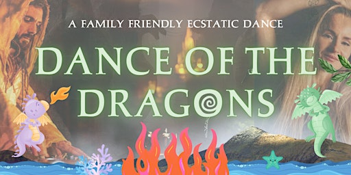 Immagine principale di Dance Of The Dragons: Family Friendly Ecstatic Dance in North Wales 