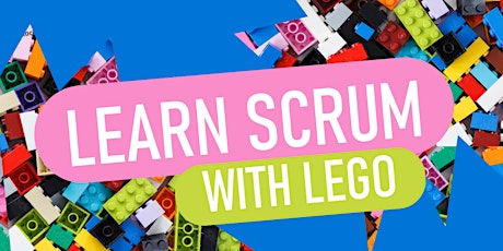 Imagem principal do evento Training: Project Management - Learn Scrum with Lego