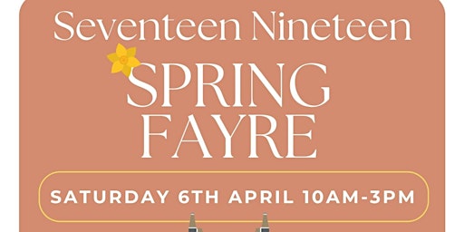 Spring Fayre at Seventeen Nineteen primary image