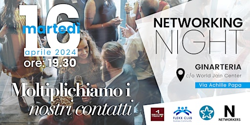 Primaire afbeelding van Flexx Club pres. Networking Night: moltiplichiamo i nostri contatti