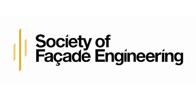 Image principale de Society of Facade Engineering Technical Presentation and  AGM 2024