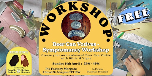 Imagem principal do evento Beer Can Votives - Symptomancy | Workshop Exploring Symptoms