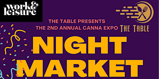 2nd Annual Canna Expo Night Market primary image