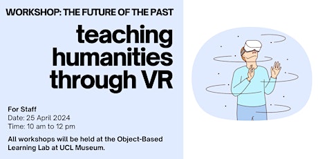 The Future of the Past: Teaching Humanities Through VR (Staff)