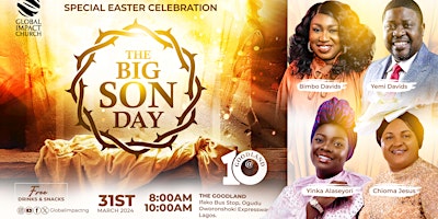 Imagen principal de The Big Sonday with Chioma Jesus & Yinka Alaseyori -  Easter Celebrations