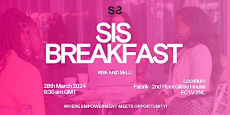Sistas In Sales - Rise & Sell Breakfast