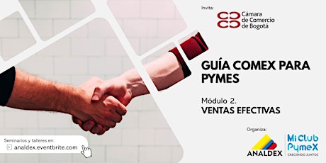 Imagen principal de Guía COMEX para pymes Mód. 3: Ventas efectivas - #MiClubPymex