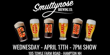 Smuttynose Brewing Co. Comedy Night