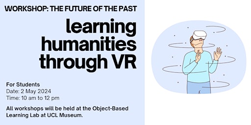 Primaire afbeelding van The Future of the Past: Learning Humanities Through VR (Students)