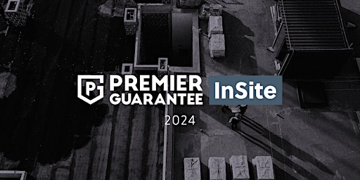 Hauptbild für Premier Guarantee InSite 2024 Conference