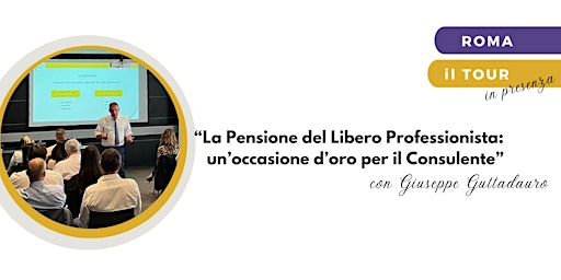 Imagem principal do evento Roma Tour con Giuseppe Guttadauro- La Pensione del Libero Professionista