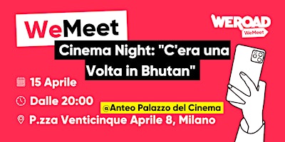 Hauptbild für WeMeet | Cinema Night: "C'era una Volta in Bhutan"