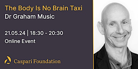 The Body Is No Brain Taxi