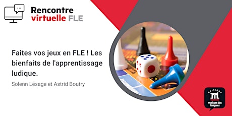 Faites vos jeux en FLE ! Les bienfaits de l'apprentissage ludique.