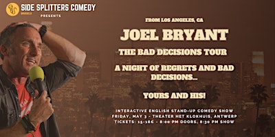 Primaire afbeelding van Side Splitters Comedy presents: “The Bad Decisions Tour” by Joel Bryant