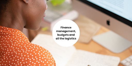 Image principale de Finance Management, budgets and all the logistics!