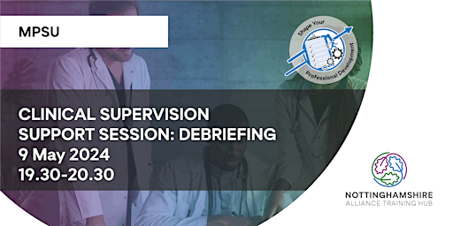 Imagen principal de MPSU Clinical Supervision Support Session: Debriefing