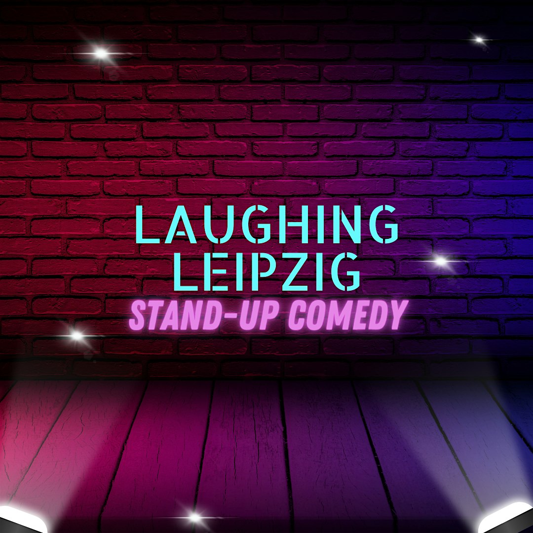Laughing Leipzig - stand up comedy show