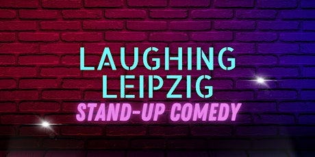 Laughing Leipzig - stand up comedy show