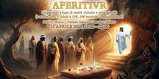 Hauptbild für AperitiVR Milano Meetup - After Pasqua edition