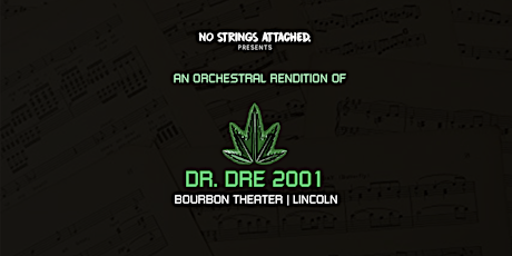 An Orchestral Rendition of Dr. Dre: 2001 - Lincoln