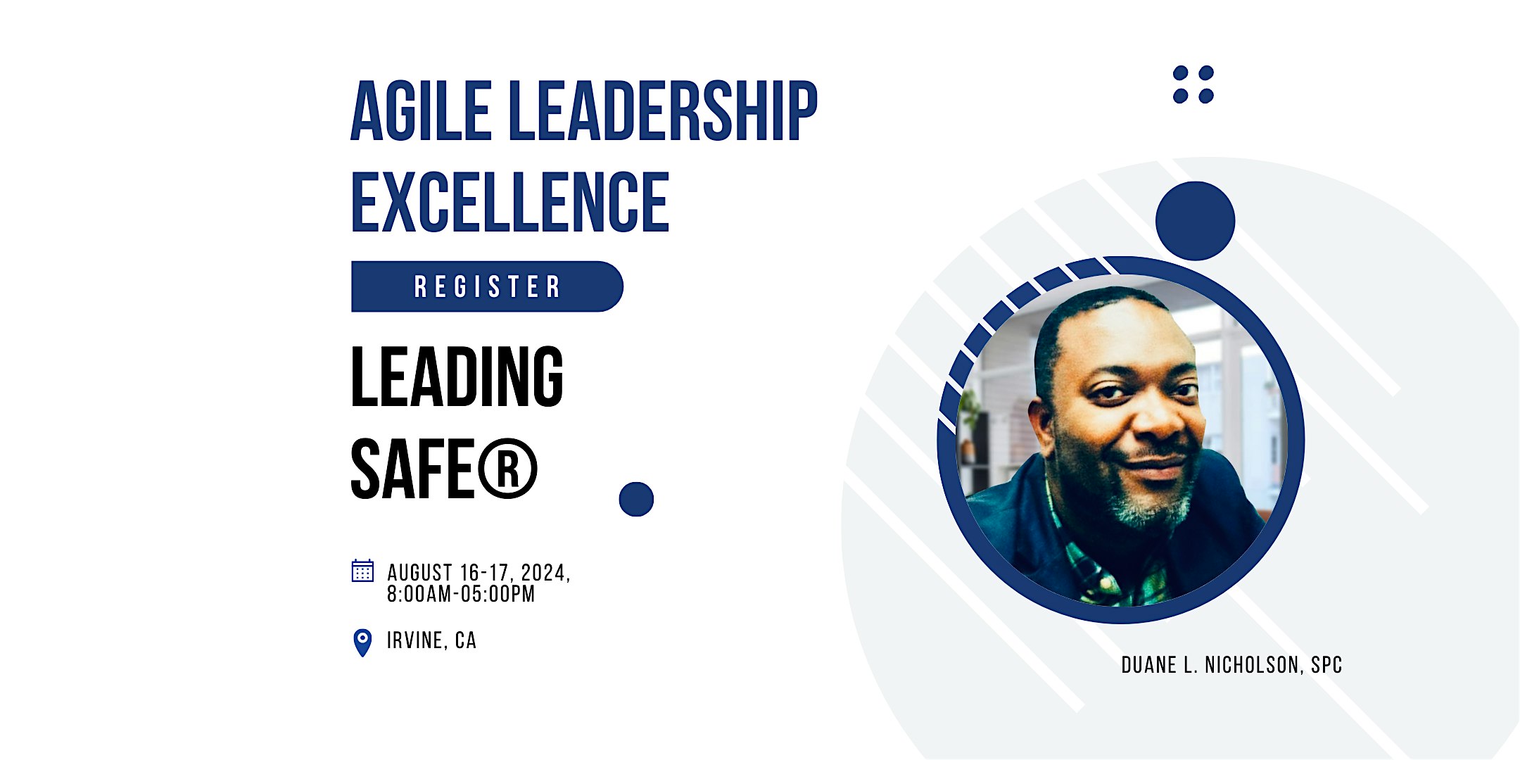 Agile Leadership Excellence with Leading SAFe