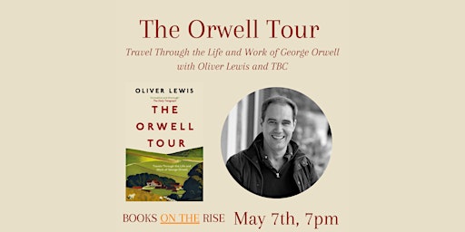 Imagem principal do evento The Orwell Tour with Oliver Lewis
