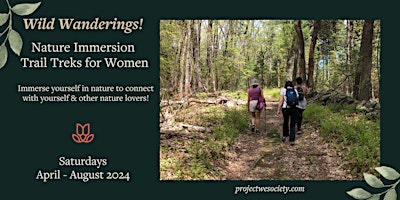 Wild Wanderings!: Nature Immersion Trail Trek for Women primary image