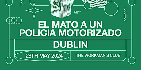 El Mato a un Policia Motorizado live in Dublin