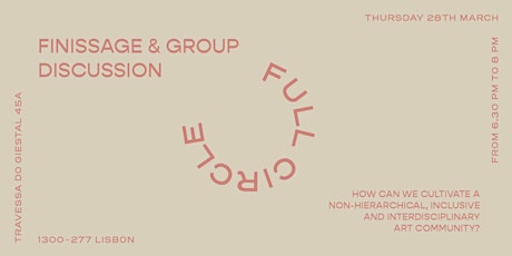 Full Circle: Open Group Discussion