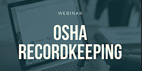 Mastering OSHA's 2024 Recordkeeping Changes and Beyond.