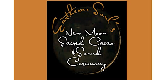 Imagem principal do evento Earthern.Soul’s Sacred New Moon Cacao Ceremony