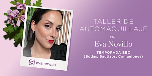 Hauptbild für PRESENCIAL - Taller de automaquillaje con Eva Novillo | Temporada BBC