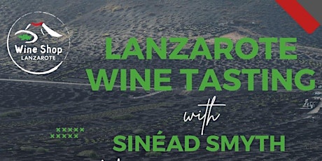 Lanzarote Wine Tasting with Sinéad Smyth & Wine Shop Lanzarote primary image