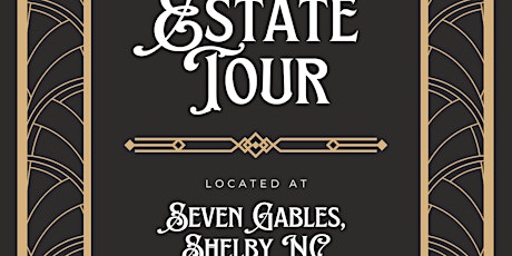 Estate Tour 3 pm, Seven Gables of Shelby, NC