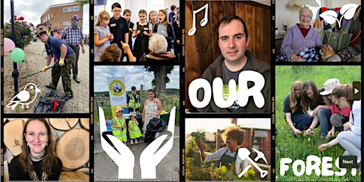 Imagem principal do evento Our Forest - Project Ideas for next £3 million National Lottery Bid