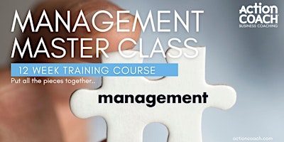 Immagine principale di 12 Week Management Master Class -  Wilmington NC (Virtual only) 