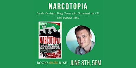 Narcotopia: The Drug Cartel Who Outwitted the CIA with Patrick Winn