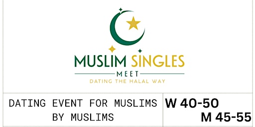 Imagen principal de Muslim Halal Dating - Chicago Event - W 40-50 / M 45-55 - Friday