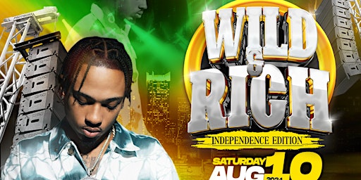 Imagem principal do evento Wild & Rich - 450 LIVE- Independence Edition