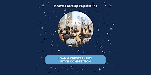 Imagem principal do evento Joan & Chester Luby Pitch Competition