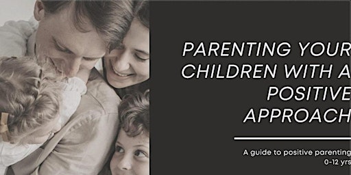 Hauptbild für Positive Parenting Workshop