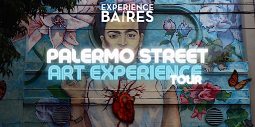 Palermo Street Art Experience Free Walking Tour | Experience Baires primary image
