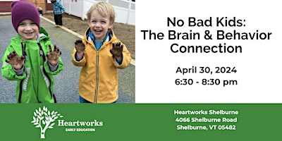 Hauptbild für Northern Lights Presents "No Bad Kids: The Brain & Behavior Connection "